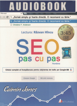 AUDIOBOOK - SEO pas cu pas. Ghidul complet al incepatorului pentru obtinerea de trafic pe Google. AUDIOBOOK  CD  MP3 - Caimin Jones