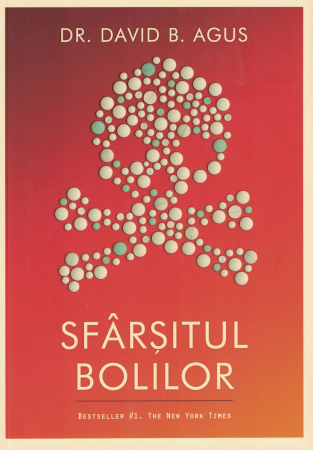 Sanatate - Sfarsitul bolilor - Dr. David B. Agus