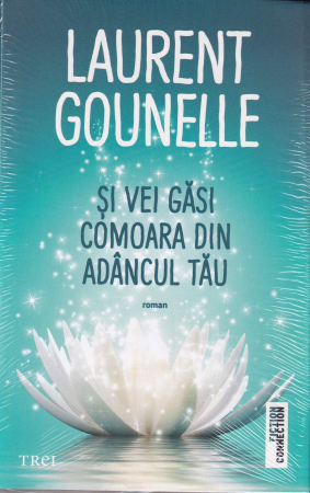 Literatura - Si vei gasi comoara din adancul tau