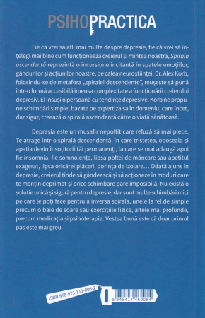 Spirala ascendenta. Cum folosim neurostiinta pentru a schimba cursul depresiei [1]