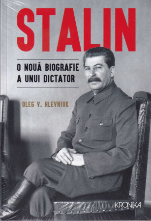 Istorie - Stalin. O noua biografie a unui dictator