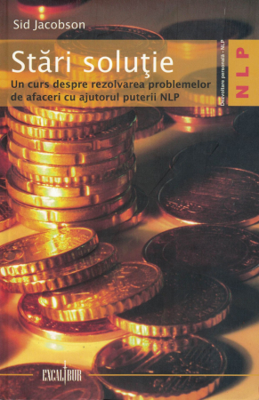 Dezvoltare personala - Stari solutie - Sid Jacobson