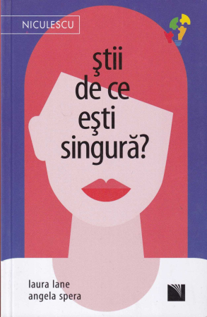 Dezvoltare personala - Stii de ce esti singura?