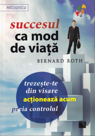 Dezvoltare personala - Succesul ca mod de viata
