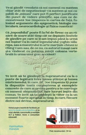Supranatural. Cum pot oamenii obisnuiti sa faca lucruri neobisnuite - Joe Dispenza [1]