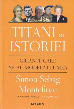 Istorie - Titani ai Istoriei