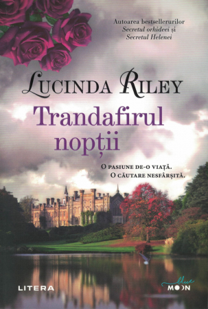 Trandafirul noptii - Lucinda Riley [0]