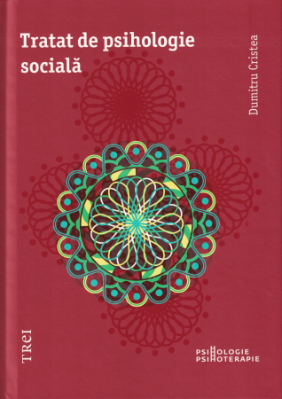 Tratat de psihologie sociala - Dumitru Cristea [0]