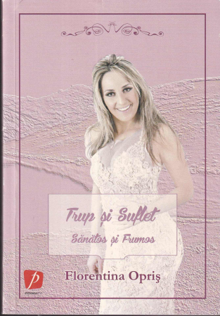 Sanatate - Trup si suflet sanatos si frumos