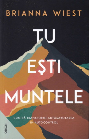 Dezvoltare personala - Tu esti muntele