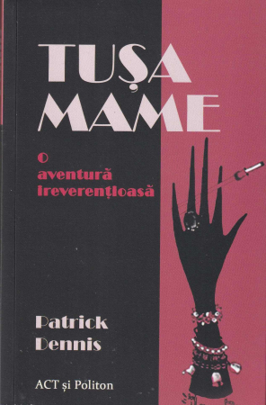 Literatura - Tusa Mame. O aventura ireverentioasa