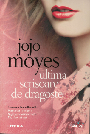 Literatura - Ultima scrisoare de dragoste - Jojo Moyes