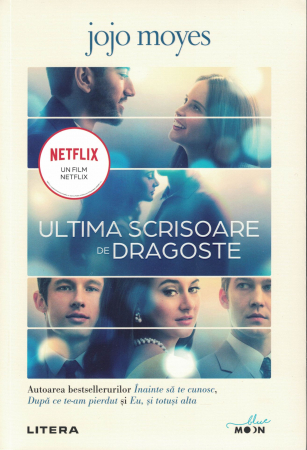 Literatura - Ultima scrisoare de dragoste  - Jojo Moyes