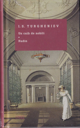 Literatura - Un cuib de nobili. Rudin