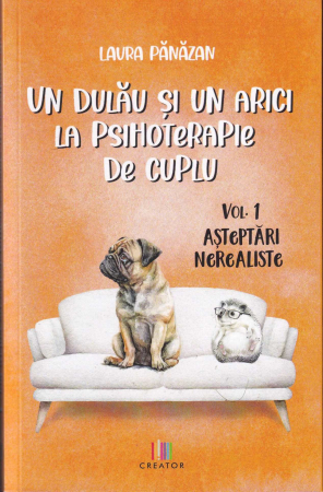 Un dulau si un arici la psihoterapie de cuplu. Vol 1 [0]