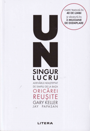 Dezvoltare personala - Un singur lucru