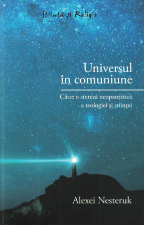 Stiinta - Universul in comuniune - Alexei Nesteruk