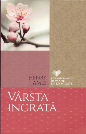 Literatura - Varsta ingrata - Henry James