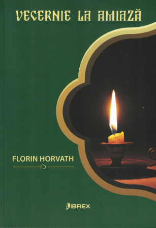 Vecernie la amiaza - Florin Horvath [0]