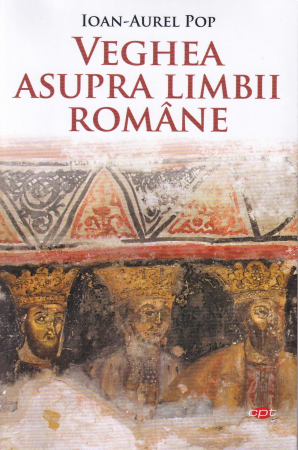 Diverse - Veghea asupra limbii romane
