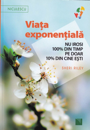 Dezvoltare personala - Viata exponentiala