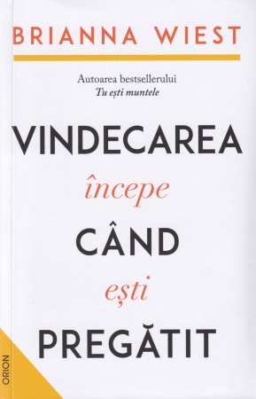Dezvoltare personala - Vindecarea incepe cand esti pregatit