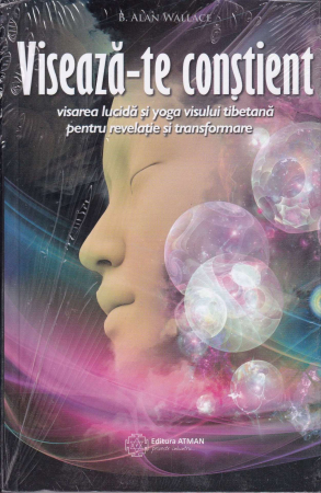 Spiritualitate - Viseaza-te constient