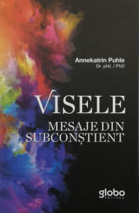 Visele, mesaje din subconstient - Annekatrin Puhle [0]