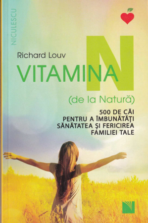 Sanatate - Vitamina  N  (de la Natura)