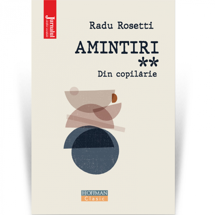 Radu Rosetti / Amintiri. Din copilarie [1]