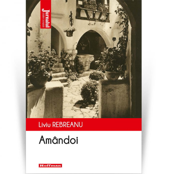 Amandoi - Liviu Rebreanu, editia 2020 [1]
