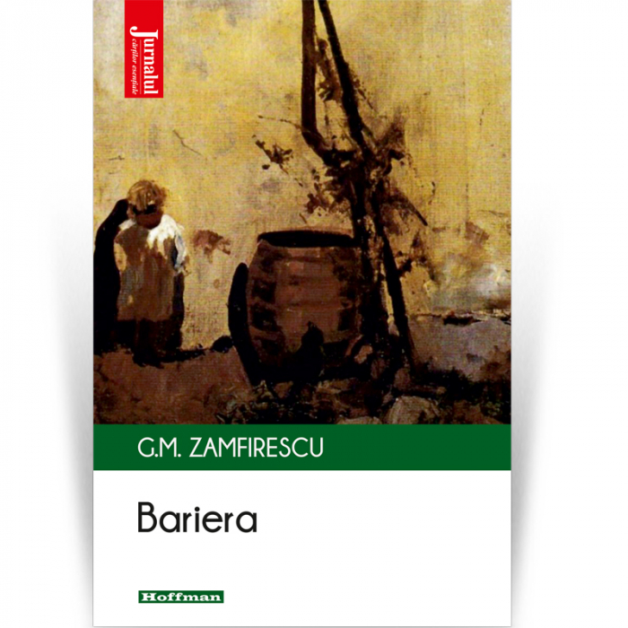 Bariera - George Mihail Zamfirescu, Editia 2021 [1]