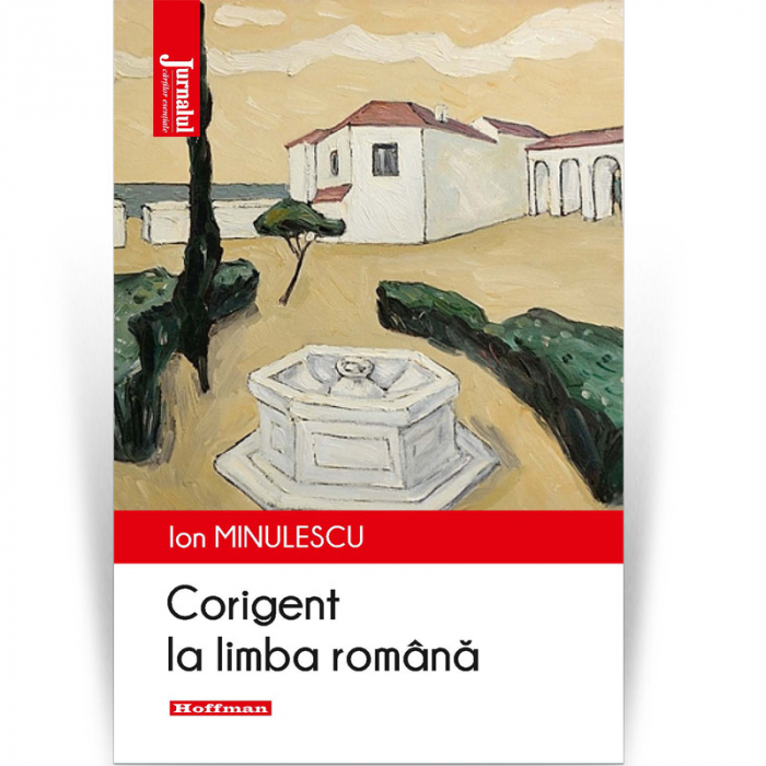 Corigent la limba romana - Ion Minulescu, Editia 2020 [1]