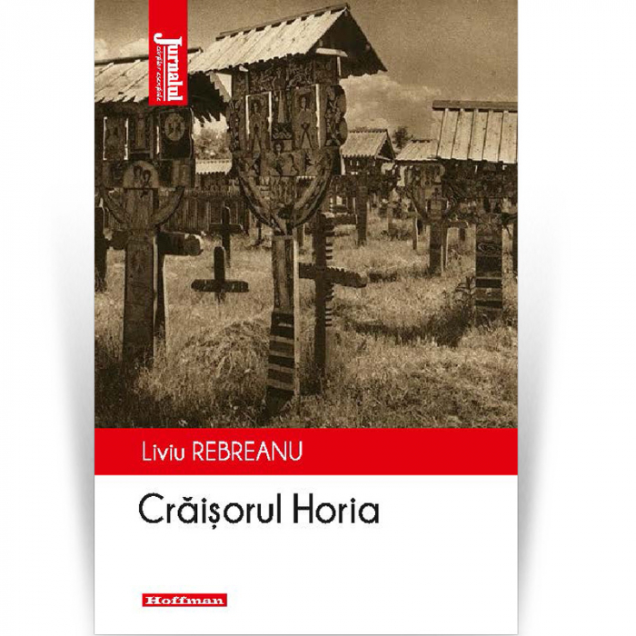 Craisorul Horia - Liviu Rebreanu, editia 2021 [1]
