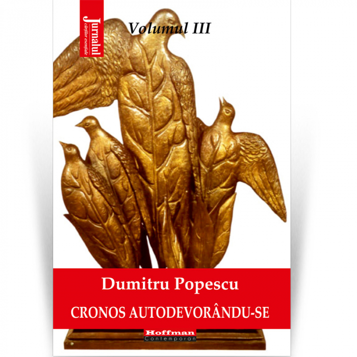 Cronos autodevorandu-se, Vol. 3, Artele in mecenatul etatist - Dumitru Popescu [1]