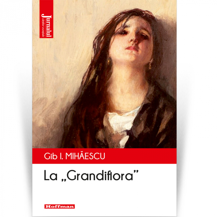 La „Grandiflora” - Gib I. Mihaescu, editia 2021 [1]