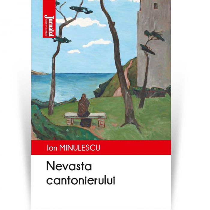Nevasta cantonierului - Ion Minulescu, Editia 2020 [1]