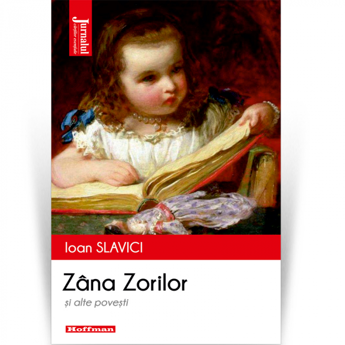 Zana Zorilor. Povesti - Ioan Slavici, editia 2022 [1]