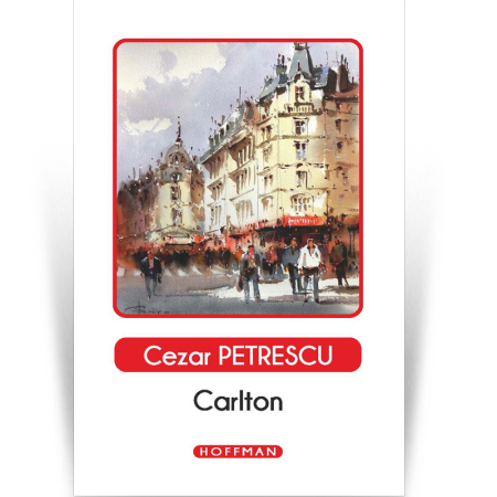Moderna - Carlton - Cezar Petrescu, editia 2020