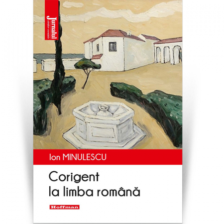 Moderna - Corigent la limba romana - Ion Minulescu, Editia 2020