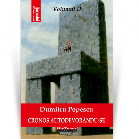Cronos autodevorandu-se, Vol. 2, Panorama rasturnata a mirajului - Dumitru Popescu
