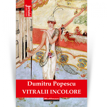 Biblioteca Hoffman - Vitralii incolore - Dumitru Popescu