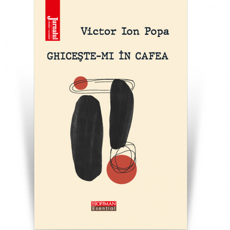 Proza scurta - Ghiceste-mi in cafea - Victor Ion Popa