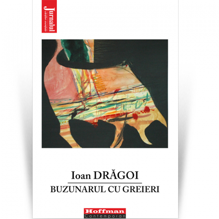 Contemporana - Buzunarul cu greieri - Ioan Dragoi