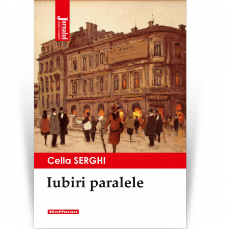 Contemporana - Iubiri paralele - Cella Serghi, editia 2020