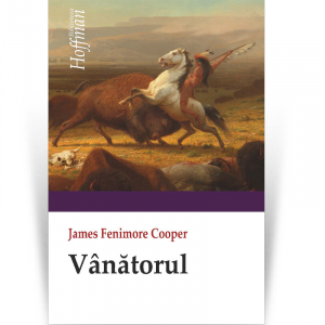 Biblioteca Hoffman - Vanatorul - James Fenimore Cooper