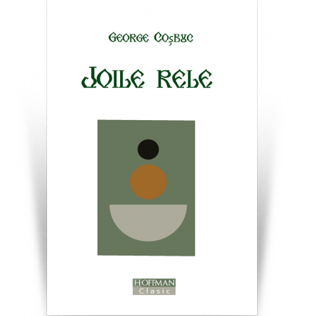 Clasica - Joile rele - George Cosbuc