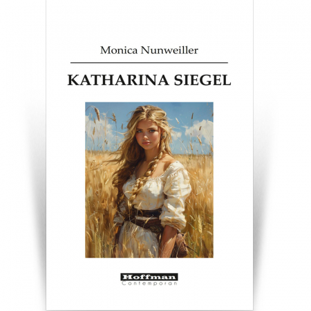Roman - Katharina Siegel  - Monica Nunweiller