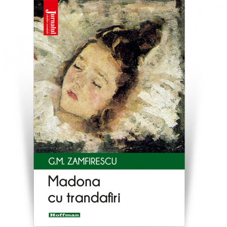 Moderna - Madona cu trandafiri - George Mihail Zamfirescu, Editia 2020
