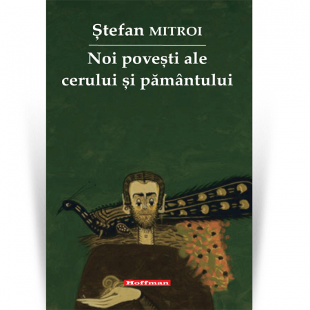 Publicistica / Reportaje / Interviuri - Noi povesti ale cerului si pamantului - Stefan Mitroi